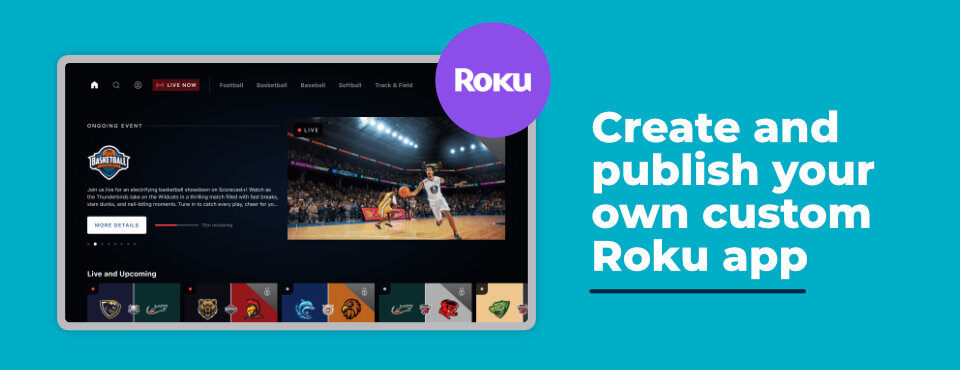 Create and publish your own custom Roku app