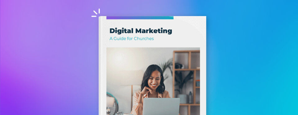 Digital Marketing for Churches Guide