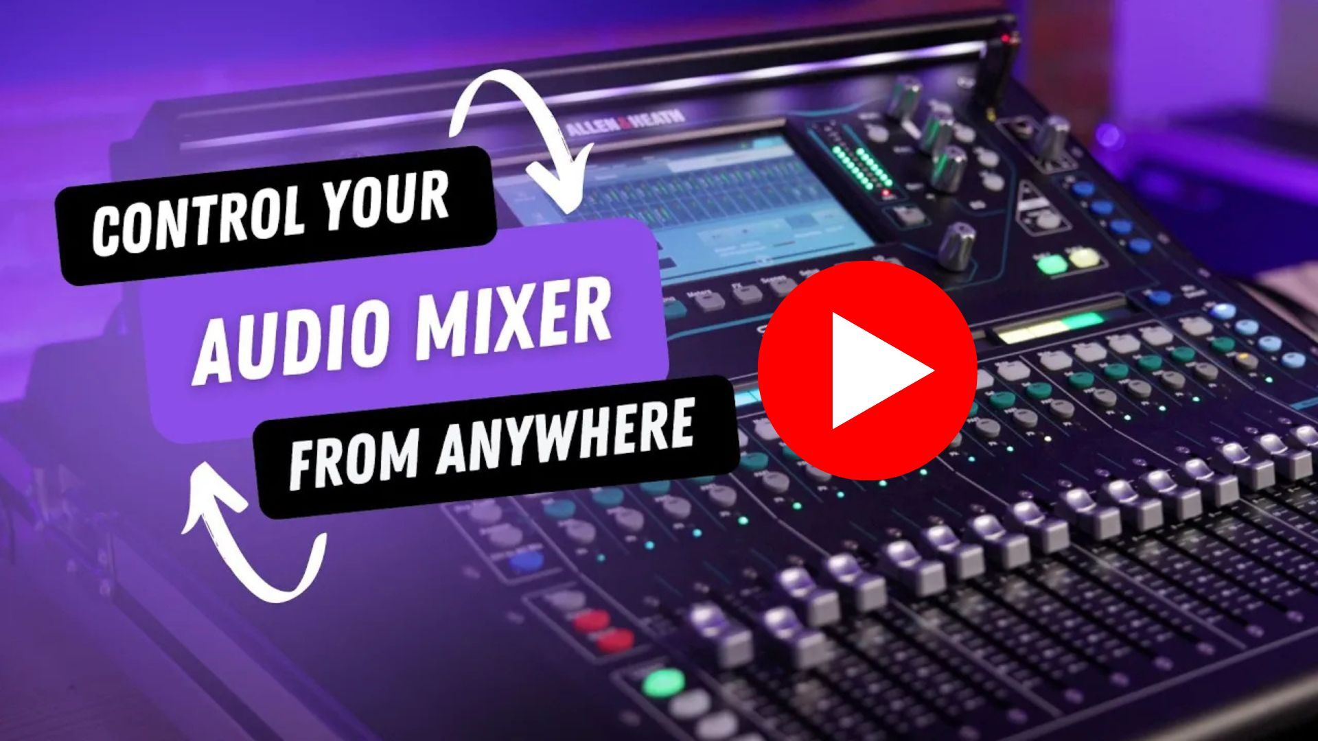 Control Your Audio Mixer From Anywhere Thumbnail