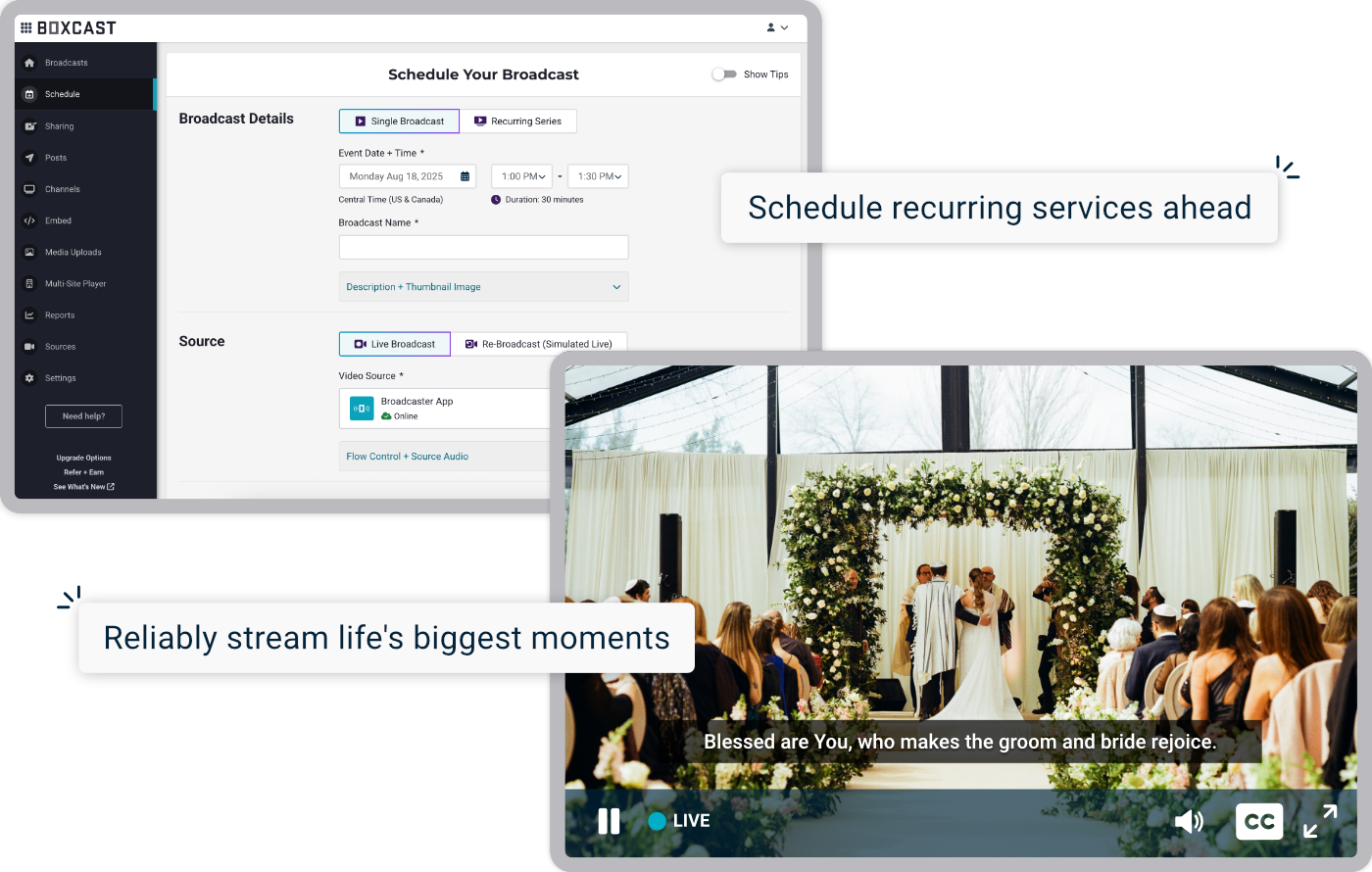 Screenshots showing scheduling a broadcast in BoxCast Streaming and live captions on a Jewish wedding ceremony