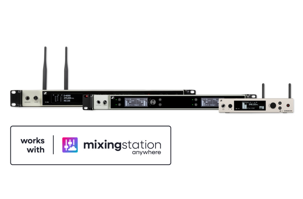 Sennheiser wireless systems and the Works with Mixing Station Anywhere badge