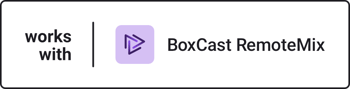 Works with BoxCast RemoteMix badge