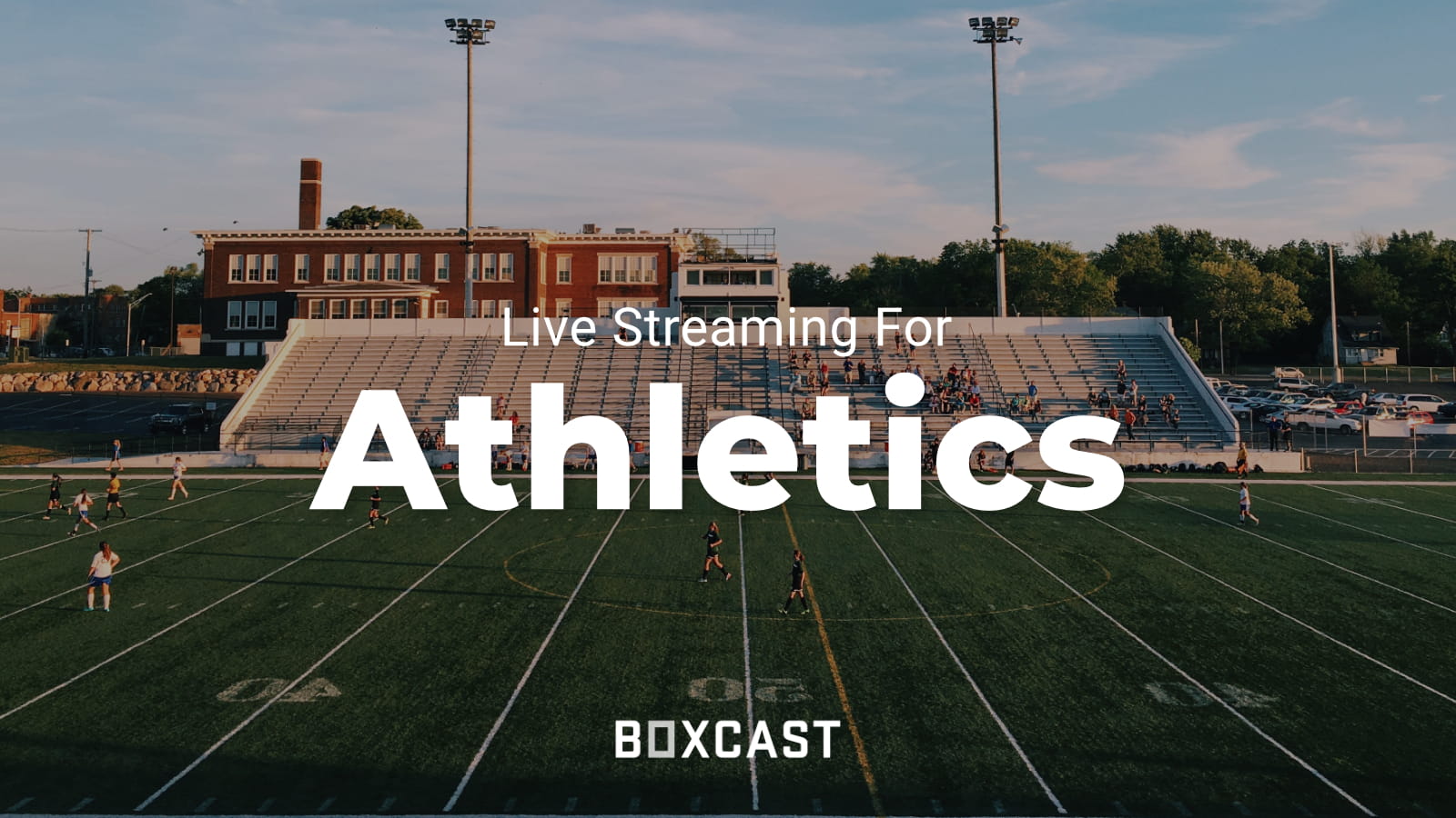 Broadcast Sports and Live Stream Athletic Events BoxCast